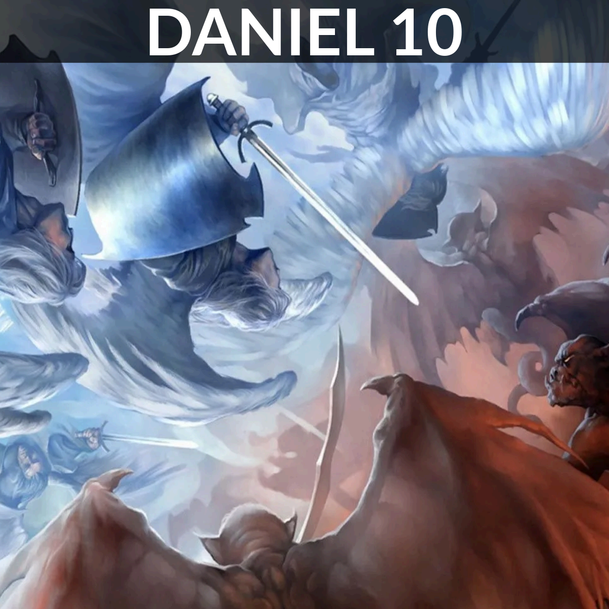 Daniel 10 illustration of the spiritual battle over the prophet's prayers