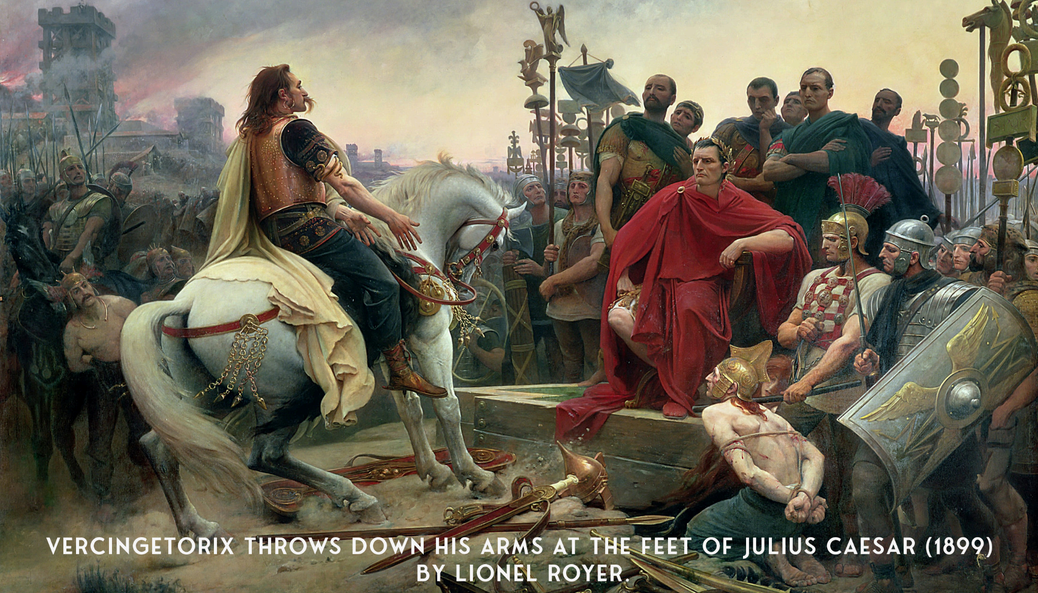 Vercingetorix throws down his arms at the feet of Julius Caesar, painting by Lionel Royer
